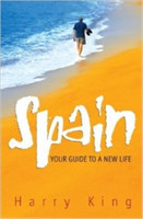 Spain: Your Guide To A New Life