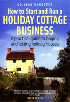 How To Start and Run a Holiday Cottage Business (2nd Edition)