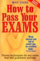 How To Pass Your Exams 4th Edition