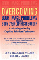 Overcoming Body Image Problems including Body Dysmorphic Disorder