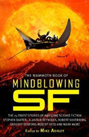 Mammoth Book of Mindblowing SF