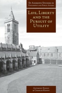 Life, Liberty, and the Pursuit of Utility