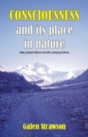 Consciousness and Its Place in Nature