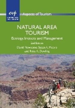 Natural Area Tourism, Ecology, Impacts and Management