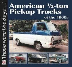 American 1/2-Ton Pickup Trucks of the 1960s