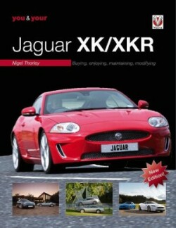 You & Your Jaguar Xk/Xkr