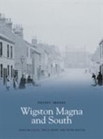 Wigston Magna and South: Pocket Images