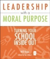 Leadership with a Moral Purpose