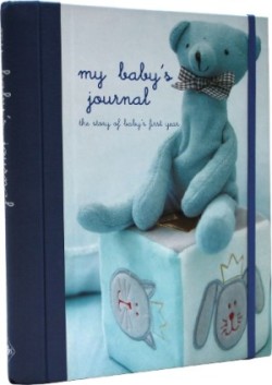 My Baby's Journal (Blue) The Story of Baby's First Year