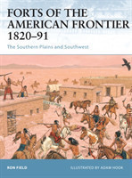 Forts of the American Frontier 1820–91