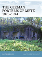 German Fortress of Metz 1870–1944