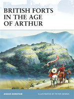 British Forts in the Age of Arthur