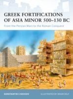 Greek Fortifications of Asia Minor 500–130 BC