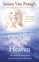 Growing Up in Heaven