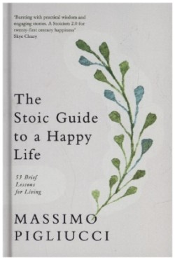 Stoic Guide to a Happy Life