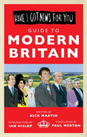 Have I Got News For You: Guide to Modern Britain