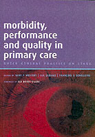Morbidity, Performance and Quality in Primary Care