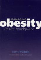 Managing Obesity in the Workplace