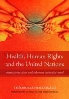 Health, Human Rights and the United Nations