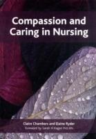 Compassion and Caring in Nursing