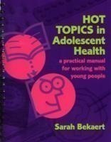 Hot Topics in Adolescent Health