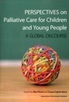 Perspectives on Palliative Care for Children and Young People