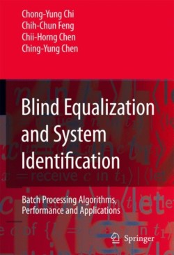 Blind Equalization and System Identification