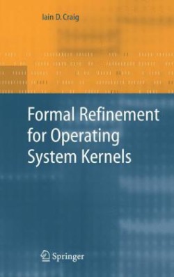 Formal Refinement for Operating System Kernels