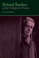 Roland Barthes at the Collège de France