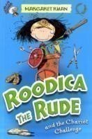 Roodica the Rude and the Chariot Challenge