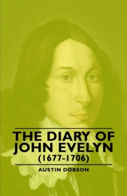 Diary Of John Evelyn (1677-1706)