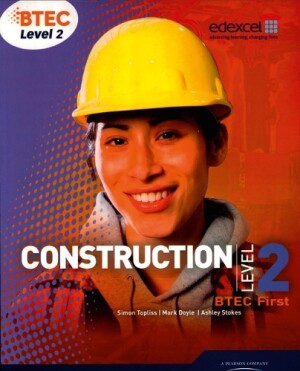 BTEC Level 2 First Construction Student Book