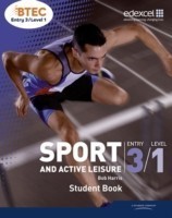 BTEC Entry 3/Level 1 Sport and Active Leisure Student Book