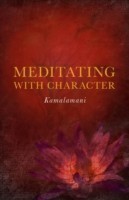 Meditating With Character