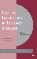 Corpus Linguistics in Literary Analysis Jane Austen and her Contemporaries