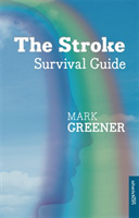 Stroke Survival Guide