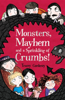 Monsters, Mayhem and a Sprinkling of Crumbs!