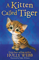 Webb, Holly - A Kitten Called Tiger