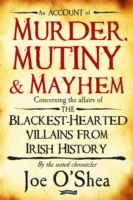 Murder, Mutiny & Mayhem