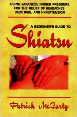 Beginners Guide to Shiatsu
