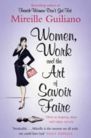 Women, Work, and the Art of Savoir Faire