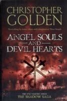 Angel Souls and Devil Hearts