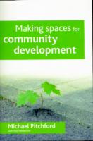 Making spaces for community development