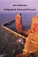 Heligoland, Past and Present