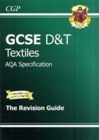 GCSE Design & Technology Textiles AQA Revision Guide (A*-G course)