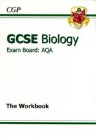 GCSE Biology AQA Workbook (A*-G course)