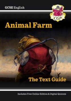 New GCSE English Text Guide - Animal Farm includes Online Edition & Quizzes