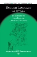 English Language as Hydra Its Impacts on Non-English Language Cultures