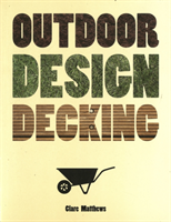 Outdoor Design: Decking