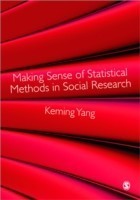 Making Sense of Statistical Methods in Social Research